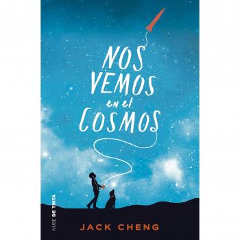 Nos vemos en el cosmos - Jack Cheng