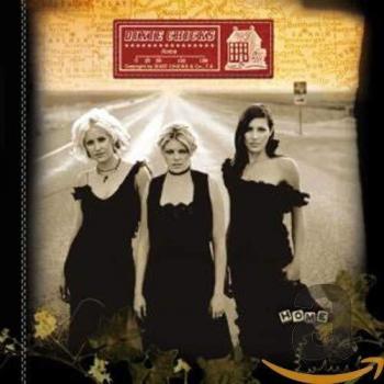 DIXIE CHICKS-HOME