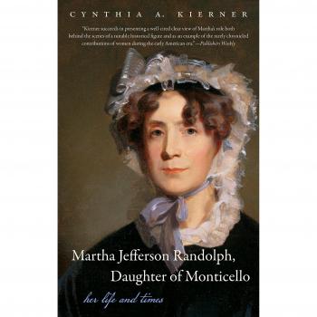 Martha Jefferson Randolph, Daughter of Monticello