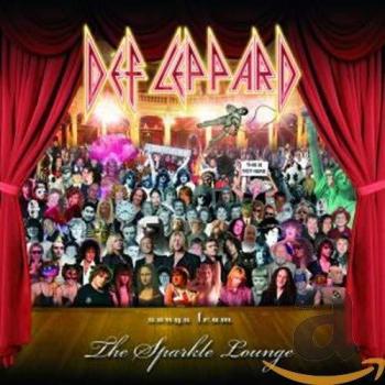 DEF LEPPARD SONGS FROM THE SPARKLE LOUNGE