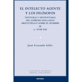 El intelecto agente y los filósofos III