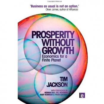 Prosperity without Growth: Economics for a Finite Planet
