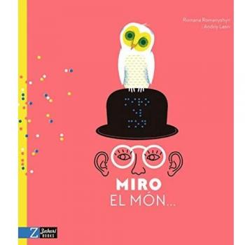 Miro el món...: pels meus ulls