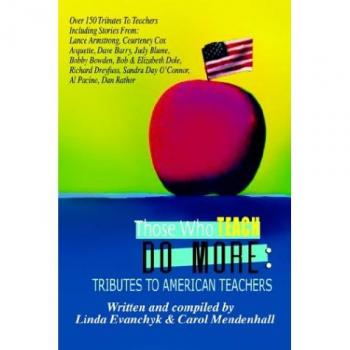 Tributo a los Maestros Americanos: Aquellos que Enseñan Hacen Más (Edición en Rústica)