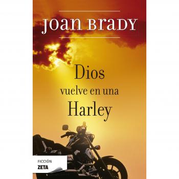 Dios vuelve en una Harley