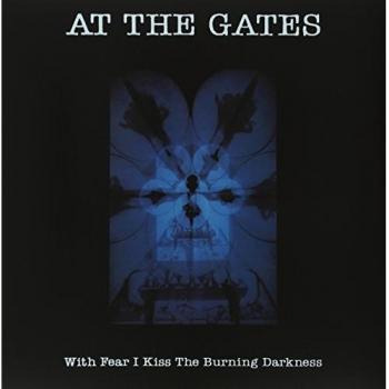 With Fear I Kiss The Burning Darkness VINYL