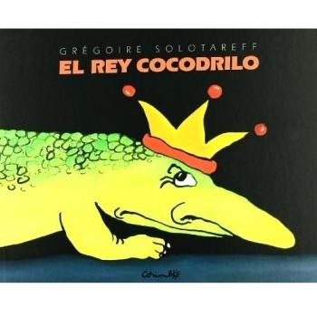 EL REY COCODRILO: LE ROI CROCODILE