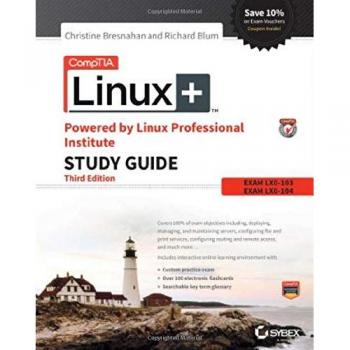 Comptia linux powered by linux professional institute study guide exam lx0103 and exam lx0104 comptia linux study guide