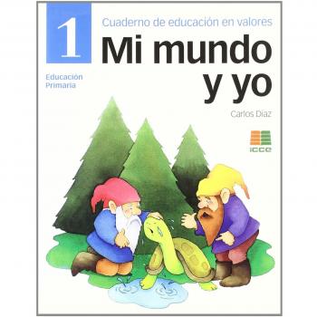 Mi mundo y yo, Educación en valores, 1 Educación Primaria. Cuaderno - 9788472782846 - Carlos Diaz