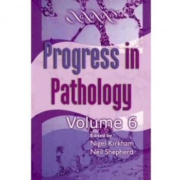Progress in Pathology: Volume 6