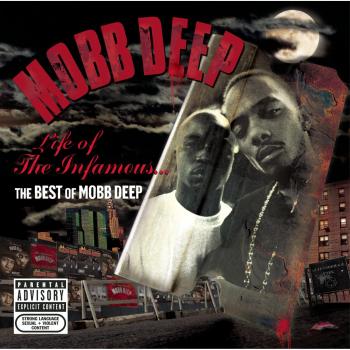 Life Of The Infamous: The Best Of Mobb Deep - MOBB DEEP