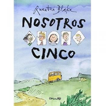 NOSOTROS CINCO - Quentin Blake