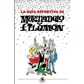 La guía definitiva de Mortadelo y Filemón