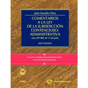 Comentarios a la Ley de la Jurisdicción Contencioso-Administrativa -