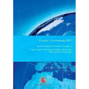 Energía y geoestrategia 2015                    Tapa blanda                                                                                                                                                        – 1 mar 2015
