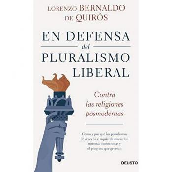 En defensa del pluralismo liberal: Contra las religiones posmodernas