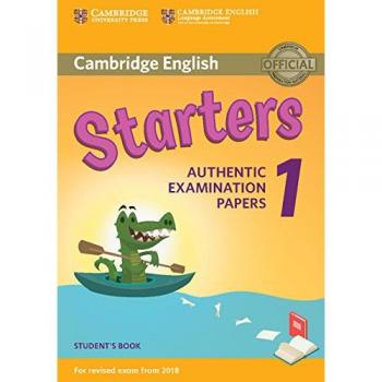 Cambridge Young Learners English Test: Starters 1 Student's Book (2018 Edition)