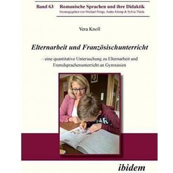 Libro de texto sobre trabajo con padres y enseñanza del francés: Estudio cuantitativo en secundaria - Vera Knoll
