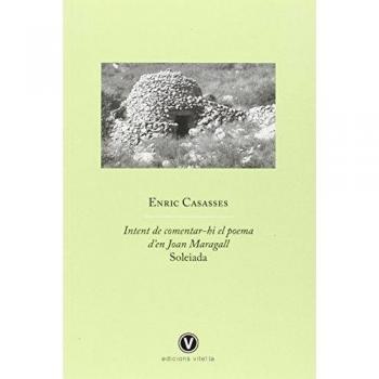 Intent De Comentar. Hi El Poema D'En Joan Maragall