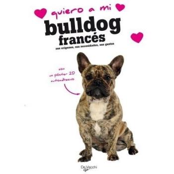 Quiero a mi bulldog francés