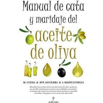 Manual de cata y maridaje del aceite de oliva