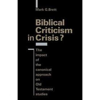 Crítica Bíblica en Crisis: El Impacto del Enfoque Canónico en los Estudios del Antiguo Testamento - Edición de Cambridge