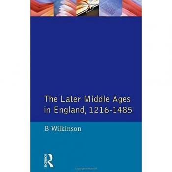The Later Middle Ages in England, 1216-1485