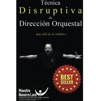 Técnica Disruptiva de Dirección Orquestal: Más allá de lo Evidente...