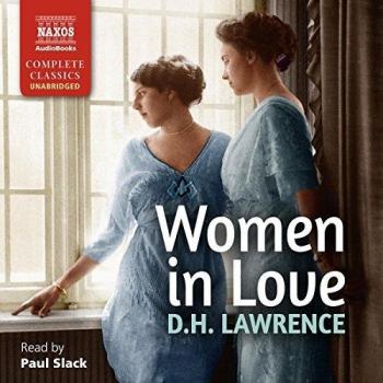 Dh lawrence women in love paul slack naxos audiobooks na0277