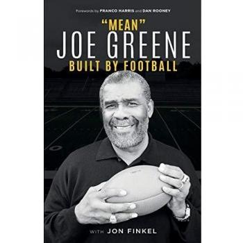 Mean Joe Greene: Built By Football: 1