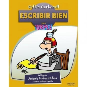 ESCRIBIR BIEN PARA TORPES 2.0.
