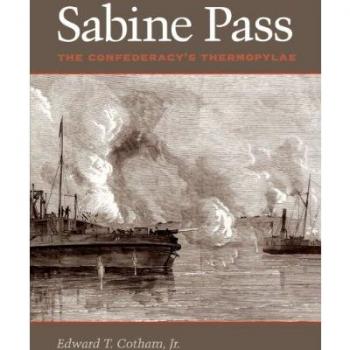 Sabine Pass: The Confederacy's Thermopylae: 07