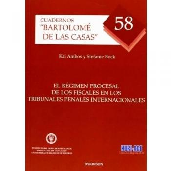 El Régimen Procesal De Los Fiscales Tribunales Penales Internacionales