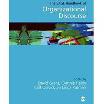The SAGE Handbook of Organizational Discourse