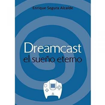 Dreamcast: El sueño eterno