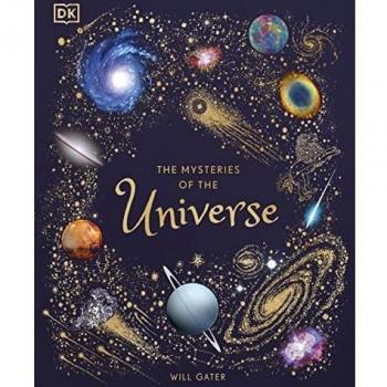 Los Misterios del Universo: Descubre los secretos mejor guardados del espacio por Will Gater
