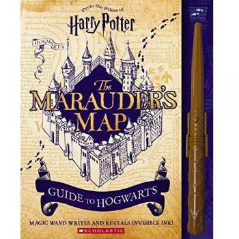 Harry Potter: The Marauder's Map Guide to Hogwarts