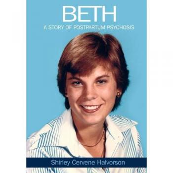 Beth: Una Historia de Psicosis Postparto - Libro sobre Salud Mental y Experiencias Reales