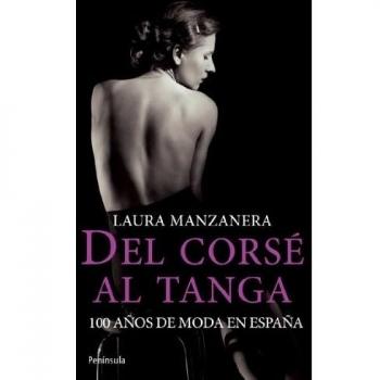 Del corsé al tanga: 100 años de moda en España