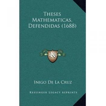 Theses Mathematicas, Defendidas