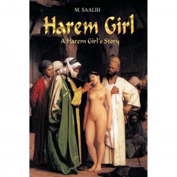 Harem Girl: A Journal for Harem Enthusiasts by M. Saalih