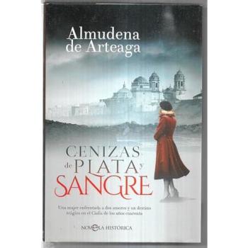 CENIZAS DE PLATA Y SANGRE