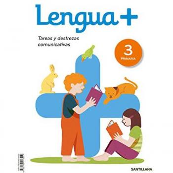 LENGUA+ TAREAS Y DESTREZAS COMUNICATIVAS 3 PRIMARIA