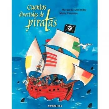 Cuentos divertidos de piratas - Carranza, Maite; Menendez, Margarita