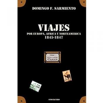 Viajes por Europa, África y Norteamérica - Edición en Rústica 1845/1847