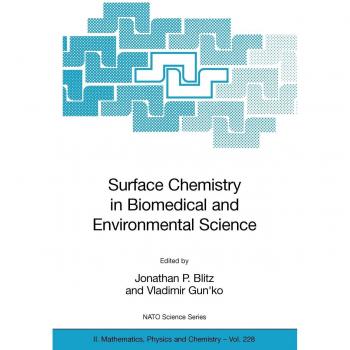 Surface Chemistry in Biomedical and Environmental Science: 228