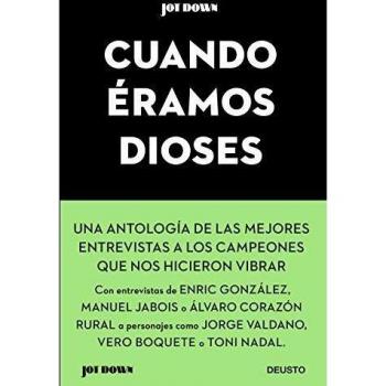 Cuando éramos dioses
