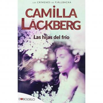 Las hijas del frio - Camilla Lackberg