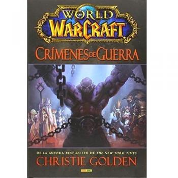 World Of Warcraft. Crímenes De Guerra
