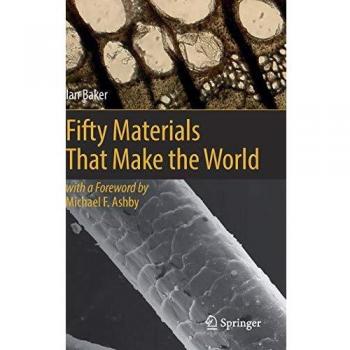 Fifty Materials That Make the World